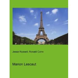  Manon Lescaut Ronald Cohn Jesse Russell Books