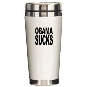  Obama Sucks Anti obama Ceramic Travel Mug by  
