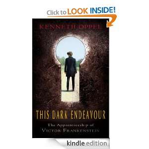 This Dark Endeavour Kenneth Oppel  Kindle Store