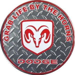  Dodge Grab Life by the Horns Circular Sign 12 inch 
