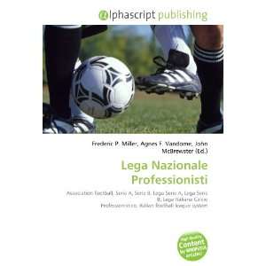  Lega Nazionale Professionisti (9786134259866) Books