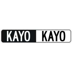 NEGATIVE KAYO  STREET SIGN 