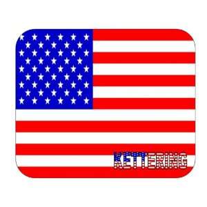  US Flag   Kettering, Ohio (OH) Mouse Pad 