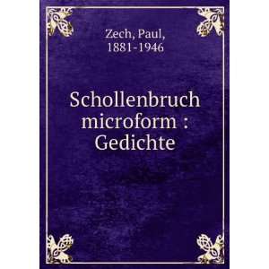  Schollenbruch microform  Gedichte Paul, 1881 1946 Zech 