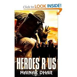  Heroes R Us [Paperback] Mainak Dhar Books