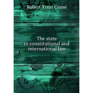  The state in constitutional and international law Robert 