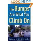 Bumps Are What You Climb On, The Encouragement for Difficult Days by 