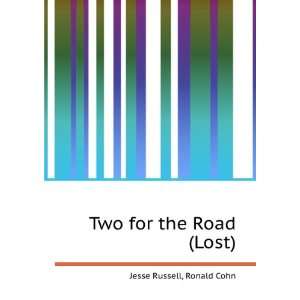 Two for the Road (Lost) Ronald Cohn Jesse Russell  Books