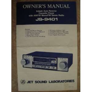 Jet Sound JS 9401 Indash Radio Cassette Player   Owners Manual Jet 