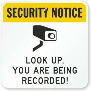  Security Notice   Look Up You Are Being Recorded (with 