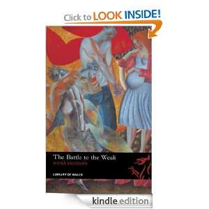 The Battle to the Weak (Library of Wales) Hilda Vaughan  