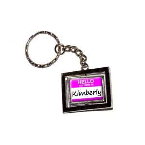  Hello My Name Is Kimberly   New Keychain Ring Automotive
