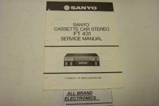 SANYO FT431 CAR STEREO CASSETTE PLAYER SERVICE MANUAL H/C  