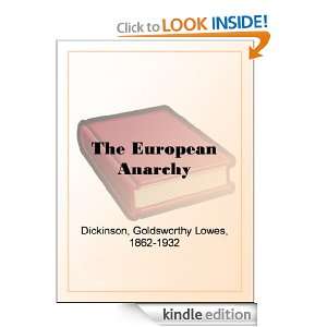 The European Anarchy Goldsworthy Lowes Dickinson  Kindle 