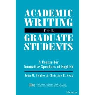  Writing for Graduate Students Essential Tasks and Skills A Course 