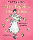 Mary Poppins in the Kitchen A Cookery Book with a Story, Dr. P. L 