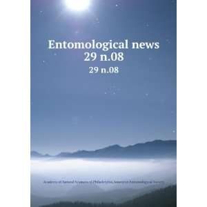  Entomological news. 29 n.08 American Entomological 