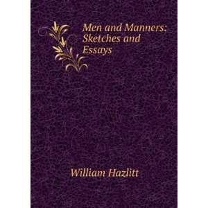  Sketches and essays Hazlitt William Books