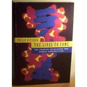 Lives to Come the Genetic Rev Philip Kitcher 9780670871582  