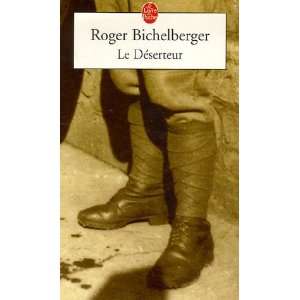  Le Deserteur (French Edition) (9782253117742) Roger 