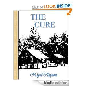 The Cure Nigel Clayton  Kindle Store