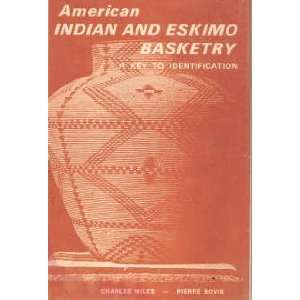 American Indian and Eskimo Basketry a key to identification 