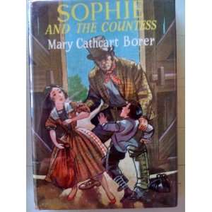    Sophie and the Countess Mary Cathcart Borer, W.F. Phillips Books