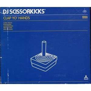  Clap Yo Hands DJ Scissorkicks Music