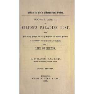 Books I. And Ii. Of Miltons Paradise Lost With Notes On The Analysis 