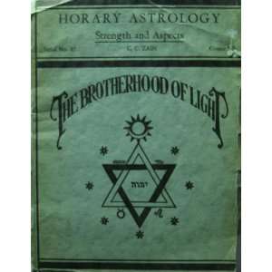 HORARY ASTROLOGY [STRENGHT AND ASPECTS] THE BROTHERHOOD OF LIGHT 