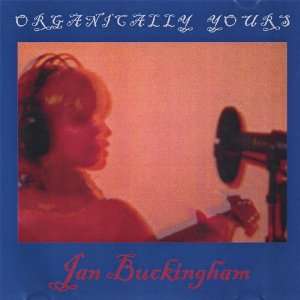  Organically Yours Jan Buckingham Music