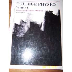  College Physics Volume 1 University of Florida   PHY2053 