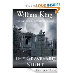 The Graveyard Night (Short Story) William King  Kindle 