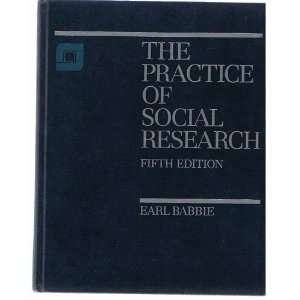   social research, fifth edition, by Earl Babbie (9780534097288) Books