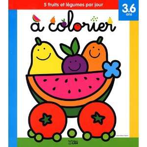  5 fruits et lÃ©gumes par jour Ã  colorier (La voiture 