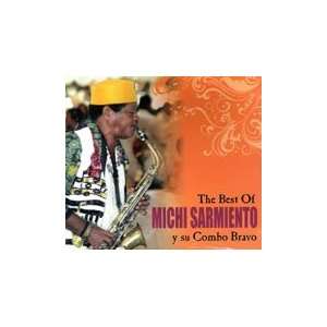  The Best Michi Sarmiento y Su Combo Bravo Music