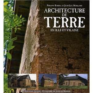  Architecture de terre en Ille et Vilaine (9782843983306 