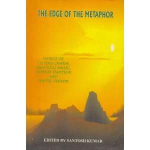    The Edge of the Metaphor (9788190136679) Santosh Kumar Books
