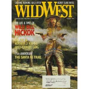  Wild West (Chronicling The American Frontier, August 1996 