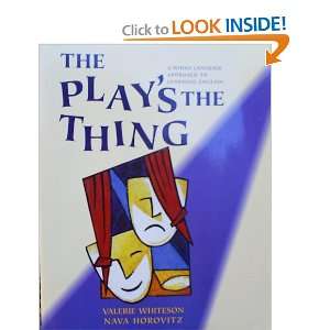  The Plays the Thing A Whole Language Approach to Learning 
