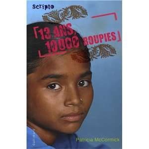   roupies (French Edition) (9782070614066) Patricia Mccormick Books