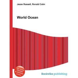  World Ocean Ronald Cohn Jesse Russell Books