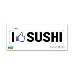  I Like SUSHI   Window Bumper Sticker Automotive