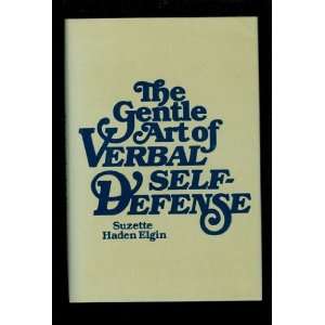  The Gentle Art of Verbal Self Defense (9780880290302 