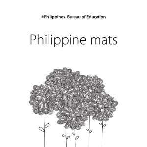  Philippine mats #Philippines. Bureau of Education Books