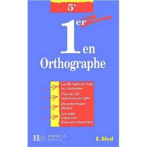 Premier en orthographe, 5e (9782011667977) Bled Books