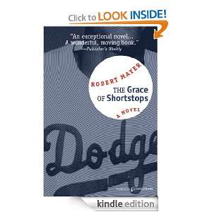 The Grace of Shortstops Robert Mayer  Kindle Store