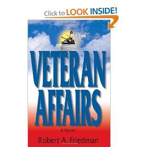  Veteran Affairs (9781594579257) Robert A. Friedman Books