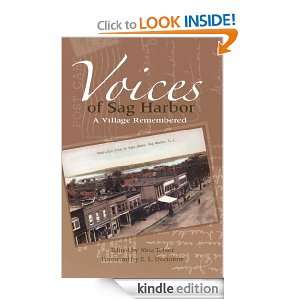 Voices of Sag Harbor A Village Remembered Nina Tobier, E. L 