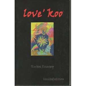  Love Koo (9780967108261) Kwasi Ramsey Books